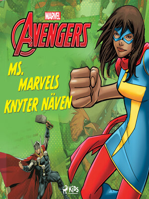 cover image of Avengers--Ms Marvel knyter näven